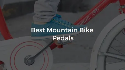 Best Mountain Bike Pedals