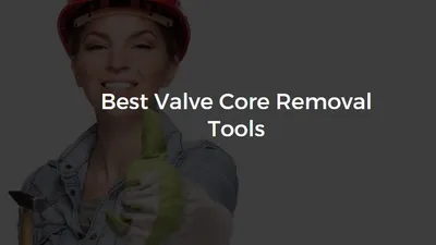 Best Valve Core Removal Tools for Bikes