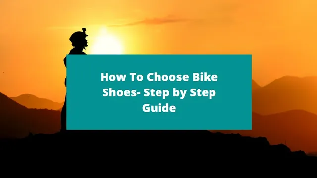 How to Choose Cycling Shoes That Fit Your Feet and Pedals