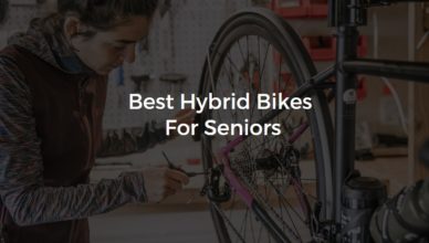 Best Hybrid Bikes For Senior