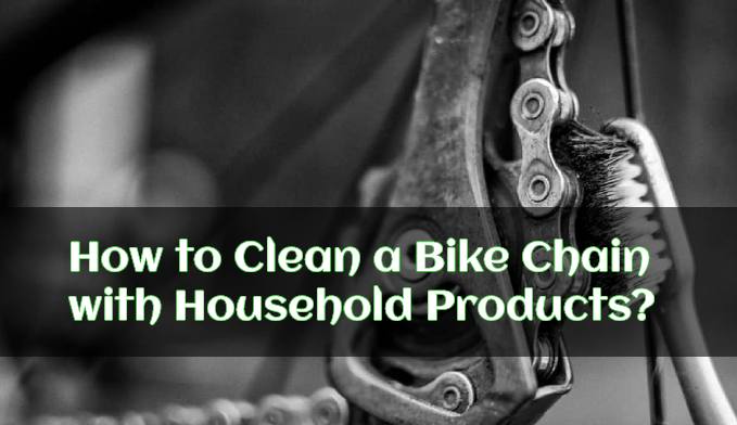 Wondering How to Clean a Bike Chain with Household Products?